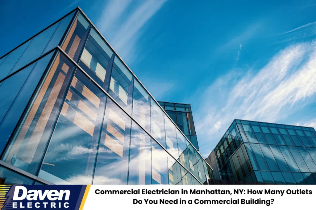 Commercial Electrician in Manhattan, NY How Many Outlets Do You Need in a Commercial Building