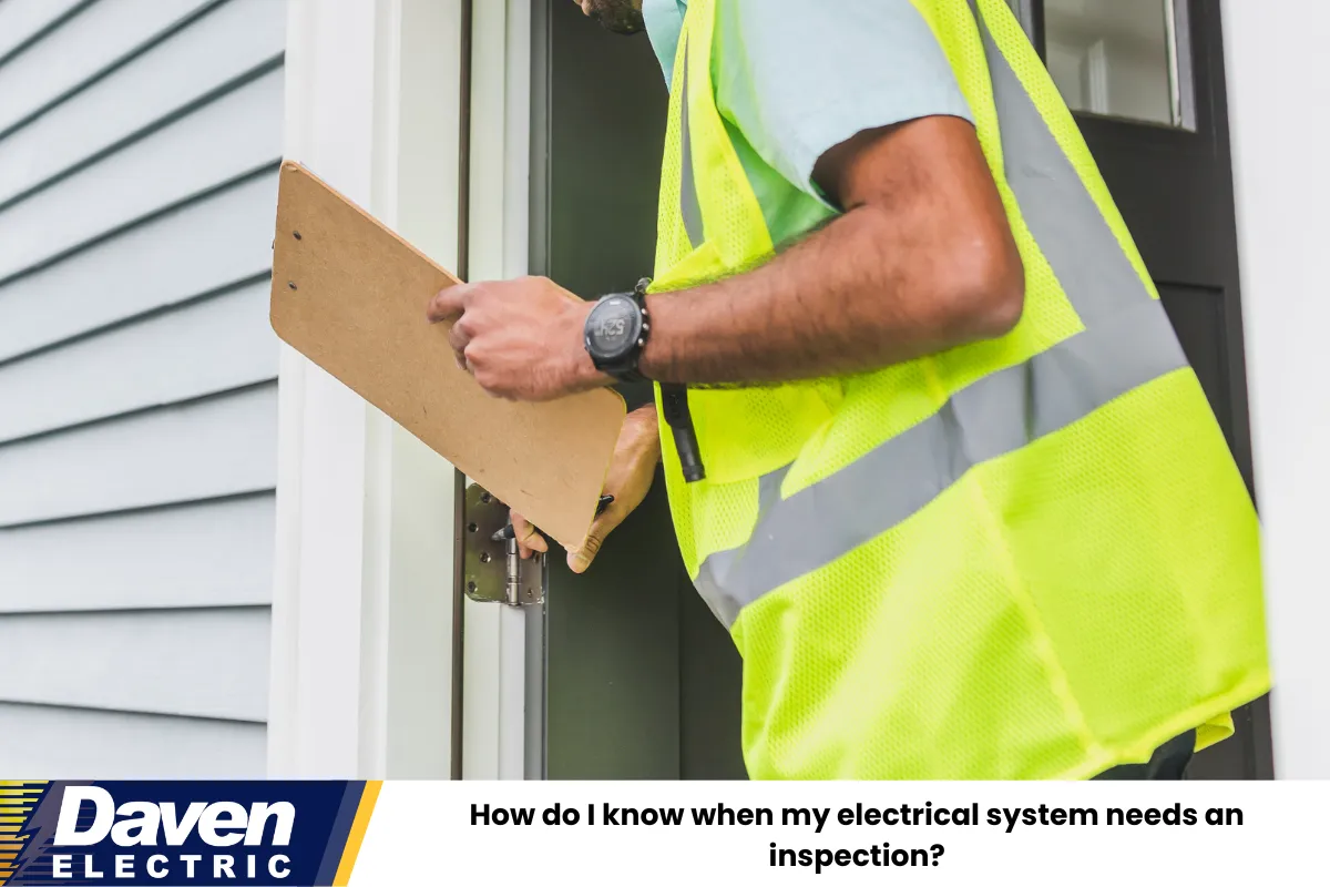 How do I know when my electrical system needs an inspection?
