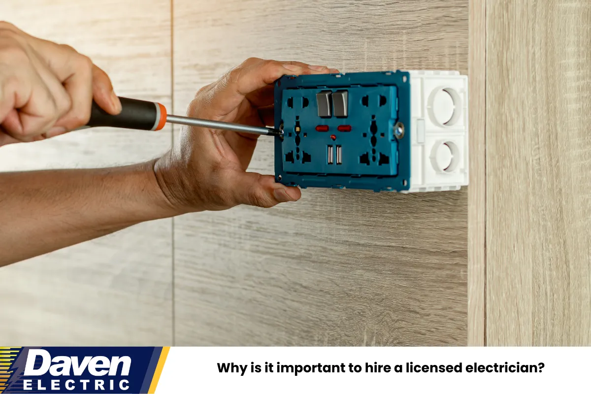 Why is it important to hire a licensed electrician?