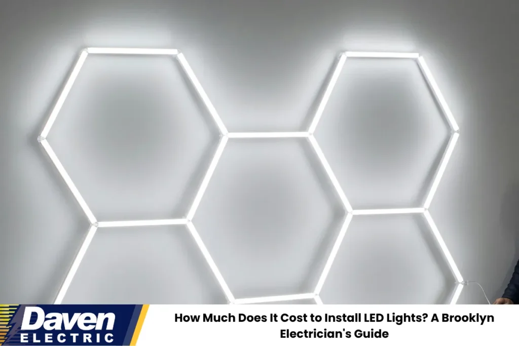 How Much Does It Cost to Install LED Lights? A Brooklyn Electrician's Guide